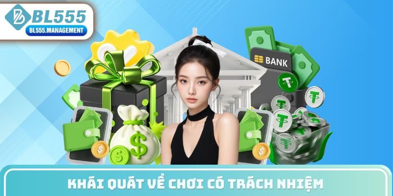 Khái quát về chơi có trách nhiệm